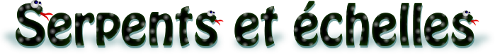 Serpent et chelle javascript